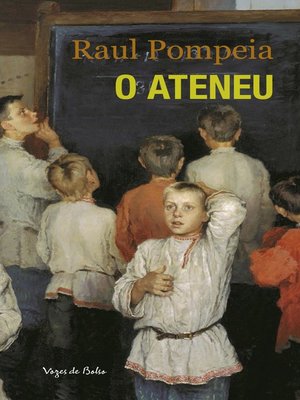cover image of O ateneu--Edição de Bolso